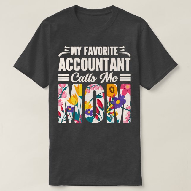 MY FAVORITE ACCOUNTANT T-Shirt (Design Front)