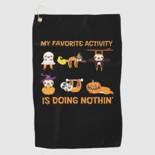 My Favorite Activity Is Doing Nothin' Retro Sloth  Golf Towel