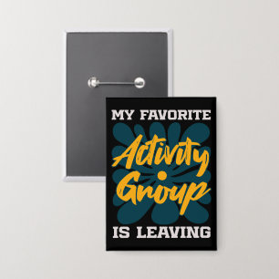 My Favorite Activity Is Leaving - Funny Introvert 
