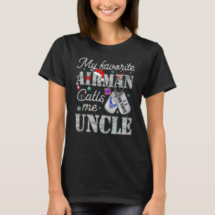 My Favorite Airman Calls Me Uncle USAF Christmas T-Shirt