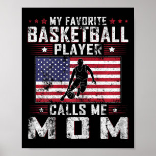 My Favorite Bysketbyll Player Calls Me Mom Mother  Poster