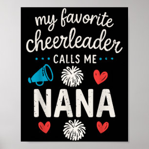 My Favorite Cheerleader Calls Me Nana Grandma Chee Poster