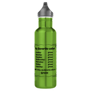 My favorite color is green 710 ml water bottle