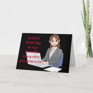 MY FAVORITE *COMPUTER PROGRAMER* BIRTHDAY WISH CARD