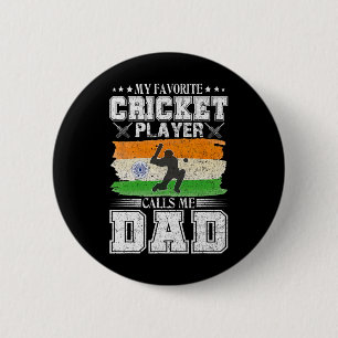 My Favorite Cricket Player Calls Me Dad India Flag 6 Cm Round Badge