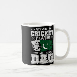 My Favorite Cricket Player Calls Me Dad Pakistan F Coffee Mug