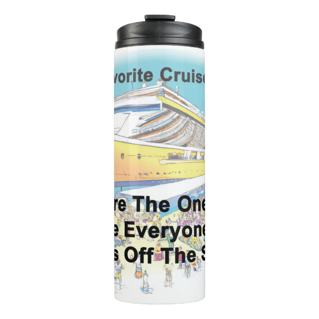 My Favorite Cruise Ports Thermal Tumbler (Front)