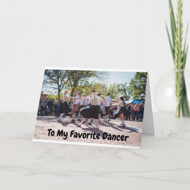 **MY FAVORITE DANCER** ON YOUR BIRTHDAY CARD (Front)
