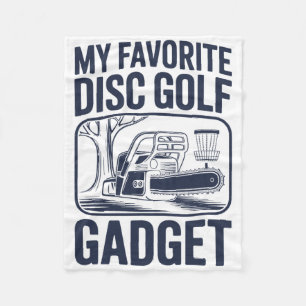 My Favorite Disc Golf Gadget Chainsaw Joke Disc Go Fleece Blanket