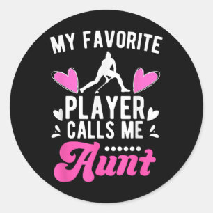 My Favorite Field Hockey Player Aunt Field Hockey Classic Round Sticker