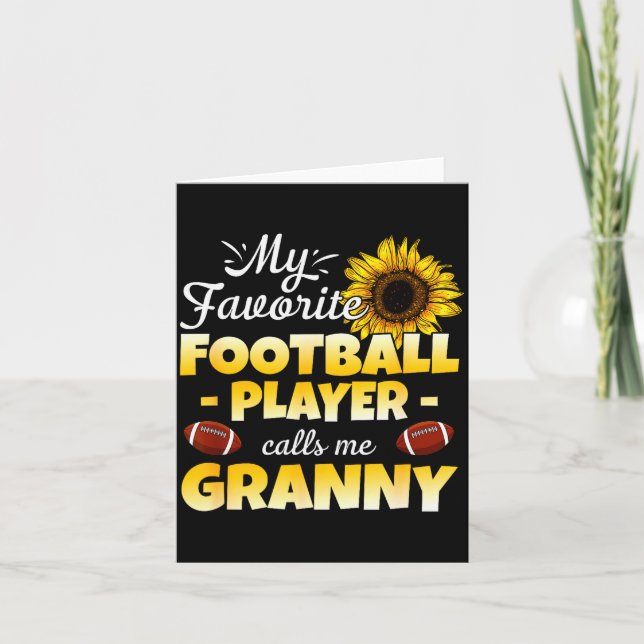 My Favorite Football Player Calls Me Granny  Card (Front)