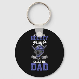 My Favorite Hockey Player Calls Me Dad Hockey Dad Key Ring