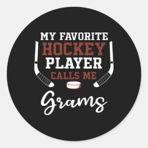 My Favorite Hockey Player Calls Me Grams Classic Round Sticker
