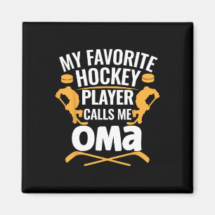 My Favorite Hockey Player Calls Me Grandma Magnet