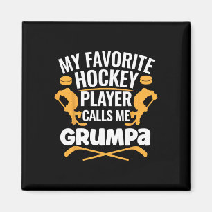 My Favorite Hockey Player Calls Me Grumpa Magnet