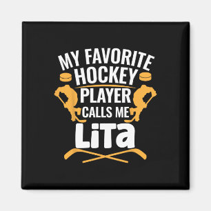My Favorite Hockey Player Calls Me Lita Magnet