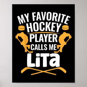 My Favorite Hockey Player Calls Me Lita Poster