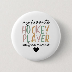 My Favorite Hockey Player Calls Me Mamaw Vintage 6 Cm Round Badge