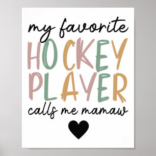 My Favorite Hockey Player Calls Me Mamaw Vintage Poster