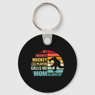 My Favorite Hockey Player Calls Me Mom Funny Hocke Key Ring