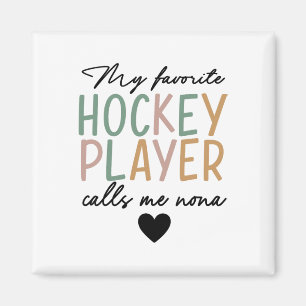 My Favorite Hockey Player Calls Me Nona Vintage Magnet