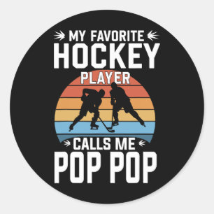 My Favorite Hockey Player Calls Me Pop Pop Funny Classic Round Sticker