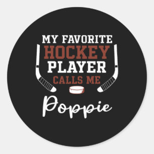 My Favorite Hockey Player Calls Me Poppie Classic Round Sticker