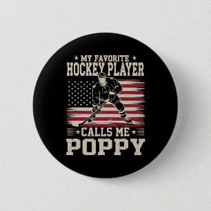 My Favorite Hockey Player Calls Me Poppy Us Flag 6 Cm Round Badge