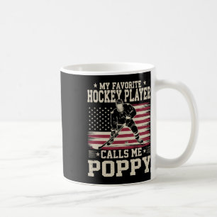 My Favorite Hockey Player Calls Me Poppy Us Flag Coffee Mug