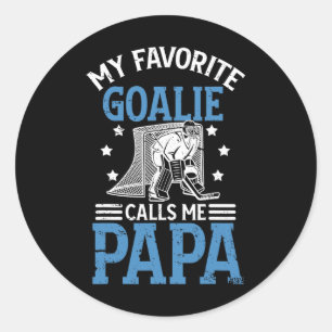 My Favorite Ice Hockey Goalie Papa Ice Hockey Keep Classic Round Sticker
