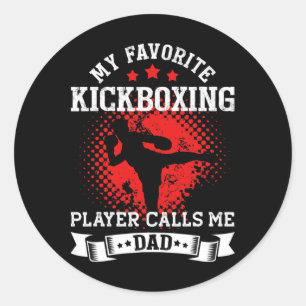 My Favorite Kickboxing Player Calls Me Dad Kickbox Classic Round Sticker