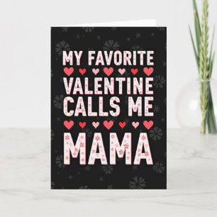 My Favorite Mama Valentine Card