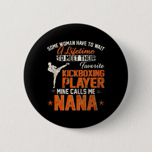 My Favorite Mma Kickboxing Fighter Player Calls Me 6 Cm Round Badge