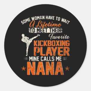 My Favorite Mma Kickboxing Fighter Player Calls Me Classic Round Sticker