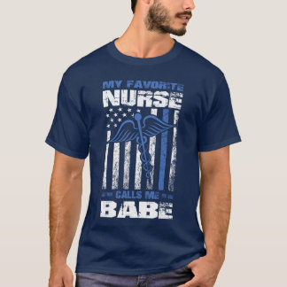 My Favorite Nurse Calls Me Babe American Flag Boyf T-Shirt