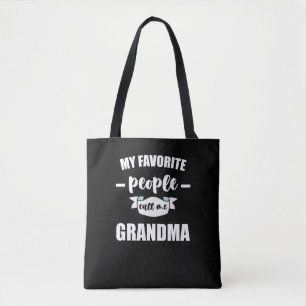 My Favorite People Call Me Grandma Grandmother Tote Bag