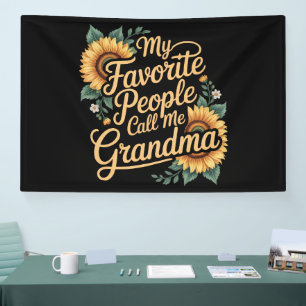 My Favorite People Call Me Grandma Mother's Day Banner