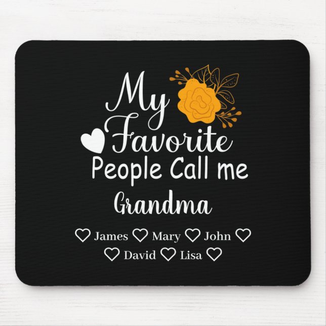 My Favorite People Call Me Grandma With Grandkids  Mouse Pad (Front)