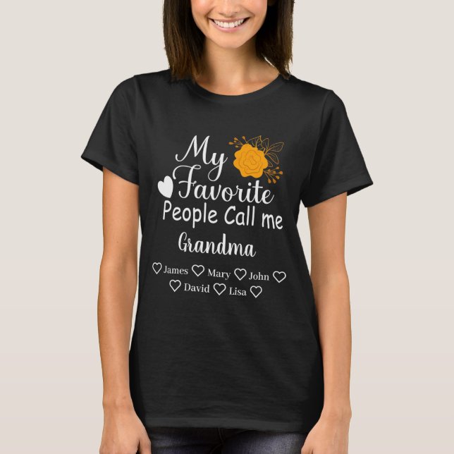 My Favorite People Call Me Grandma With Grandkids  T-Shirt (Front)