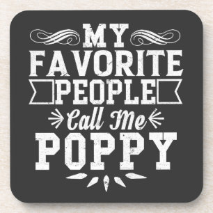My Favorite People Call Me Poppy Father's Day Gift Coaster