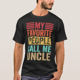 My Favorite People Call Me Uncle Men Retro  Father T-Shirt