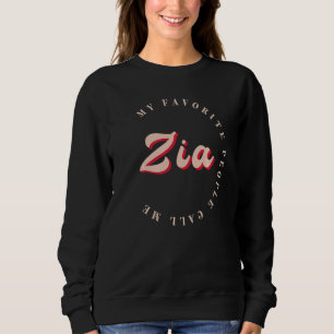 My Favorite People Call Me Zia Italian Auntie Moth Sweatshirt