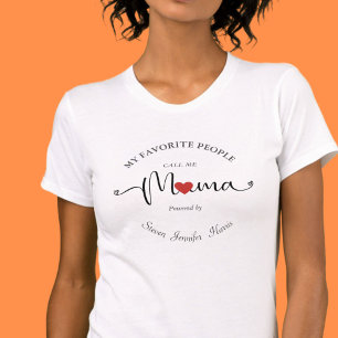 My Favorite People Called Me Mama Kid Name T-Shirt