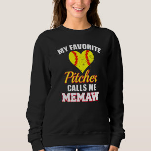 My Favorite Pitcher Calls Me Memaw Pitcher Softbal Sweatshirt