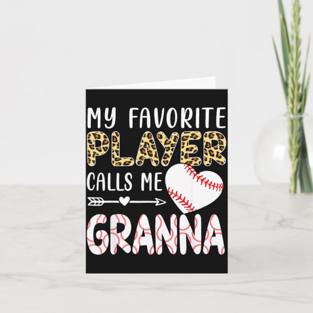 My Favorite Player Calls Me Gr Baseball Leopard  Card (Front)