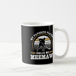 My Favorite Player Calls Me Meemaw Hockey Player L Coffee Mug