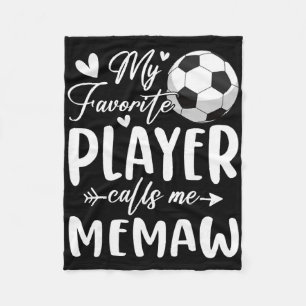 My Favorite Player Calls Me Memaw Soccer Player  Fleece Blanket