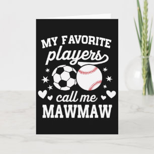 My Favorite Players Call Me Mawmaw Soccer Sell Card