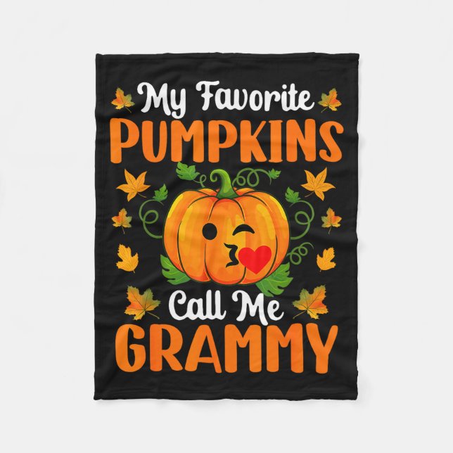 My Favorite Pumpkins Call Me Grammy Shirt Funny Ha Fleece Blanket (Front)