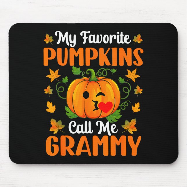 My Favorite Pumpkins Call Me Grammy Shirt Funny Ha Mouse Pad (Front)